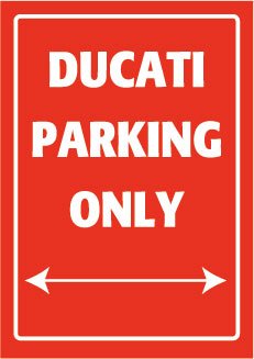 Parking sign Ducati Parking